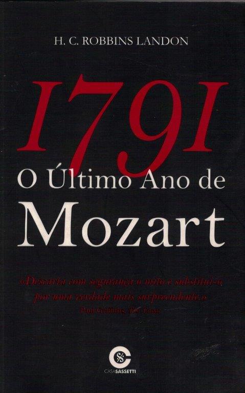 1791 O Último Ano de Mozart de H. C. Robbins Landon - Manuseado